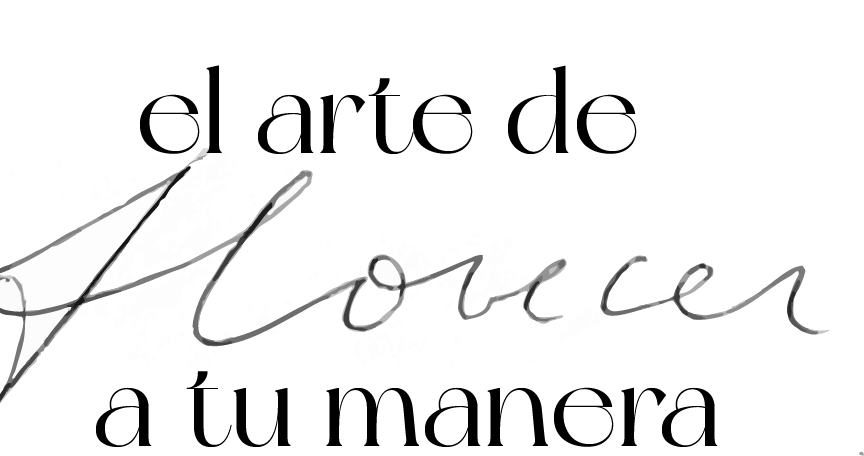 El arte de florecer